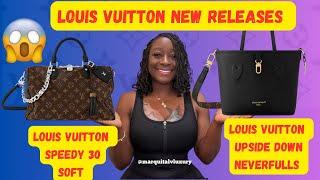 LOUIS VUITTON NEW RELEASES| LOUIS VUITTON UPSIDE DOWN NEVERFULL LV SPEEDY 30 SOFT #marquitalvluxury