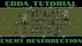 CDDA Tutorial - Enemy Resurrection