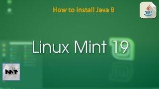 How to Install Java 8 on Linux Mint 19