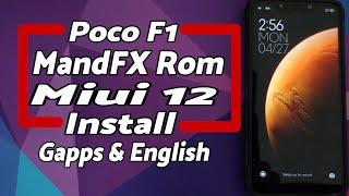 Poco F1 | Install MandFX Rom | Miui 12 | Android 10