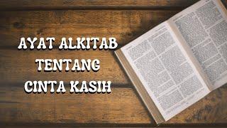 Kumpulan Ayat Alkitab tentang Cinta Kasih