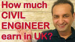 salary in UK | civil engineer salary in UK | how much civil engineer earn in uk | civil engineering