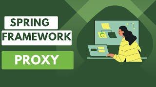 Spring Framework. Proxy