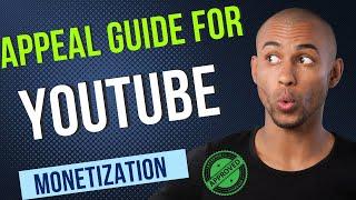 #AppealGuide for Your #Channel to Be #Monetized if Rejected by #reusedcontentonyoutube