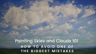 Painting Skies and Clouds 101:  How to AVOID One of the BIGGEST MISTAKES!