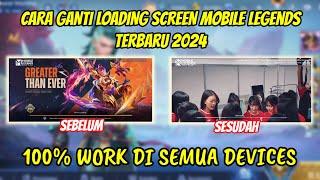 CARA GANTI LOADING SCREEN MOBILE LEGENDS 2024 | CARA PASANG LOADING SCREEN ML TERBARU 2024