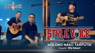 Style Voice - Holong Naso Tarputik (Official Music Video)