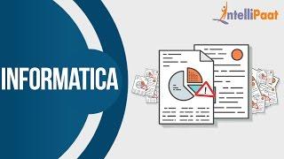 Journey into Informatica | Informatica Online Training | Learn Informatica | Intellipaat