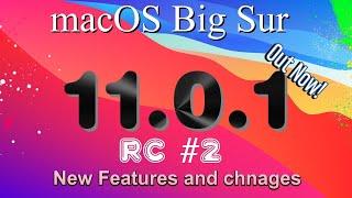 macOS Big Sur 11.0.1 Release Candidate #2 (RC2) is Out Now! - What's New?