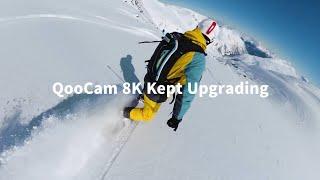 QooCam8K Is Still The Only But Better