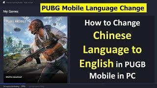 How to Change Chinese Language in PUBG Mobile in PC