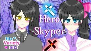 Hero-  skyper