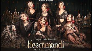 Heeramandi Full Movie | Manisha Koirala | Sharmin Segal Mehta | Sonakshi Sinha | facts and story