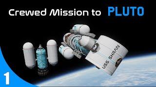 Project Andoria - Crewed Mission to Pluto Part 1. | KSP RSS/RO/ROKerbalism
