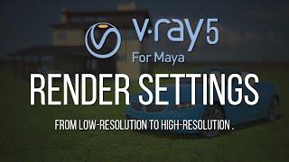 Maya + Vray 5 Render Setting [Easiest Way with explanation]