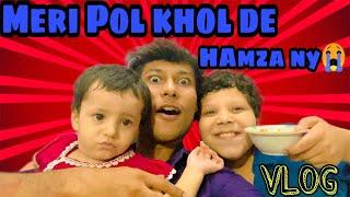 Vlog Meri Pol khol de Hamza ny‍️#vlog #vlogger #subscribe #like #foryoupage #foryou #trending