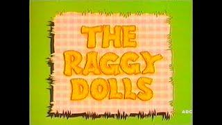 The Raggy Dolls series 6 episode 1 Yorkshire TV 1991 CITV