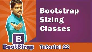 Bootstrap Sizing Classes | Bootstrap Sizing - Bootstrap Tutorial 22