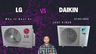 Daikin vs lg ac 1.5 ton 5 star