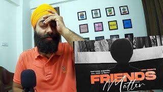REACTION on Friends Matter (Official Video) Davi Singh | The Landers