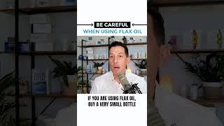 Be Careful When Using Flax Oil | Dr. Stephen Cabral