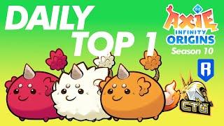 DAILY TOP 1 feat: zxc | 3AM | | SEASON 10 | EPIC ERA | ORIGINS LB | AXIE INFINITY