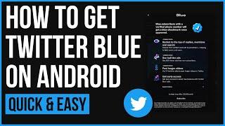 How To Get Twitter Blue on Android | Subscribe To Twitter Blue on Android Device