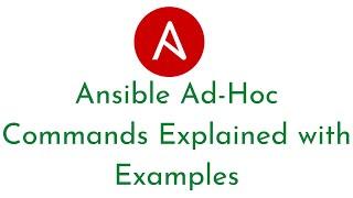 #3:Ansible Ad-Hoc Commands Explained with Examples | Ansible Modules | What is Ansible in DevOps