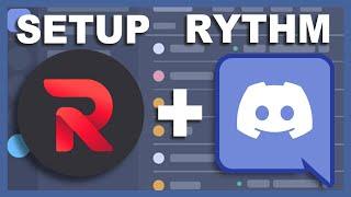 How to Setup Rythm Bot In Your Discord Server! (2021)