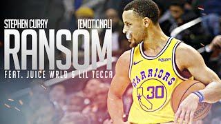 Stephen Curry | "Ransom" (feat. Juice WRLD)