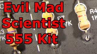 Evil Mad Scientist 555 Kit Build