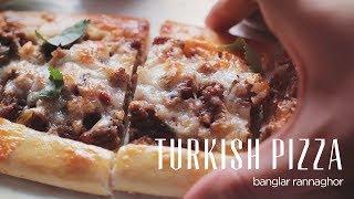 Turkish Pizza ( Pide )