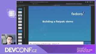 Building Flatpaks from Fedora RPMs - DevConf.CZ 2021