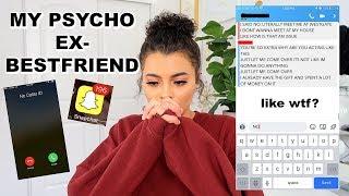 my psycho ex-bestfriend..storytime