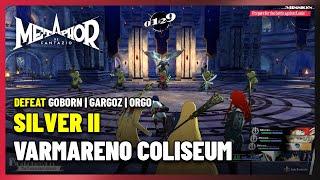 SILVER II Goborn Gargoz & Orgo Varmareno Coliseum Metaphor Refantazio