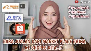 CARA JUALAN DARI SUPPLIER DI CHINA KE SHOPEE KITA.!! JUALAN DARI MP CHINA.SCRAPE DARI 1688 KE SHOPEE