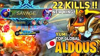 SAVAGE! with 22 Kills [Former Top 1 Global Aldous] by Yumi - Mobile Legends