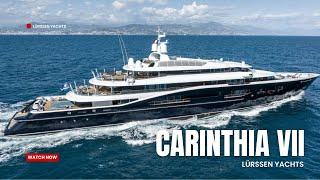 2023 Lürssen 97m CARINTHIA VII Iconic Luxury Refit Superyacht