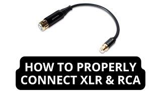 XLR to RCA Cabling | How To Properly Connect for Home Theater