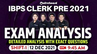 IBPS Clerk Pre Exam Analysis 2021 | Shift - 1, 12 Dec 2021 | Questions Asked & Cut Off Analysis 2021