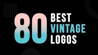 80 Best Vintage logo Design | Retro Logo Design