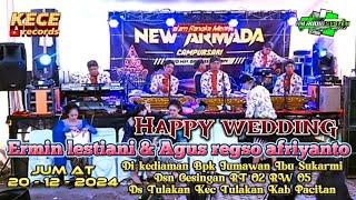  live wedding Ermin & Agus - New Armada - rmh Bpk Jumawan Ibu Sukarmi - Gesingan,Tulakan,Pacitan