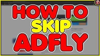 How Do You Skip & Get Past Adfly Links (2020+)