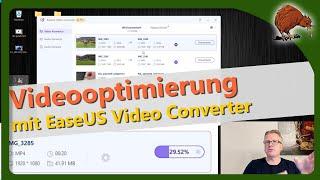 Videokonvertierung und Optimierung mit EaseUS Video Converter