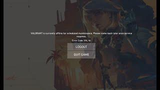 Valorant is currently offline for scheduled Maintenace. Please come back later once service resumes.