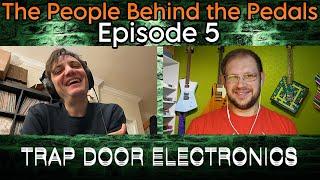 An Interview With Travis / Trap Door Electronics (TPBTP #5)