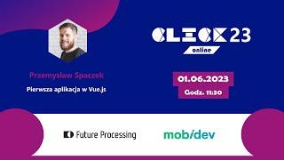 ⌨ Pierwsza aplikacja w Vue.js - Przemysław Spaczek