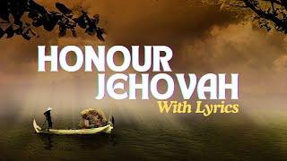 Honour Jehovah #gospelmusic #uplifting gospel