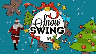 Snow Swing  Electro Swing Christmas Mix 2022