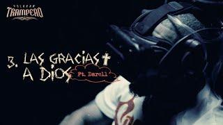 Polakan Ft. Darell - Las Gracias a Dios | Trampeao